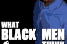 What Black Men Think documentary Janks Morgan